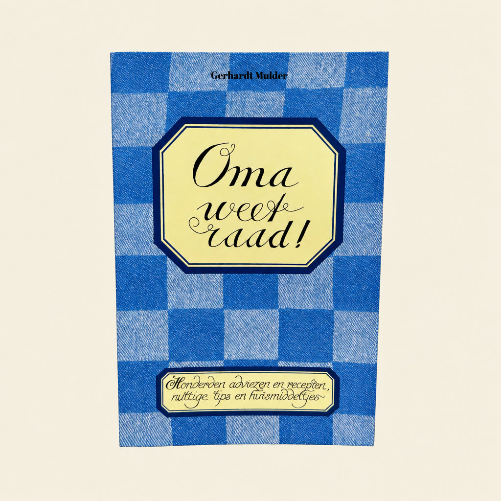 Oma weet raad!